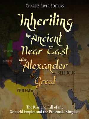 cover image of Inheriting the Ancient Near East after Alexander the Great